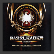 Bassleader Anthem