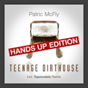 Teenage Dirthouse (Hands Up Edition)